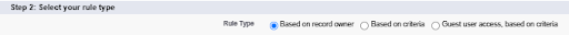 Salesforce interface for selecting a Sharing Rule type: Owner-Based, Criteria-Based, or Guest User