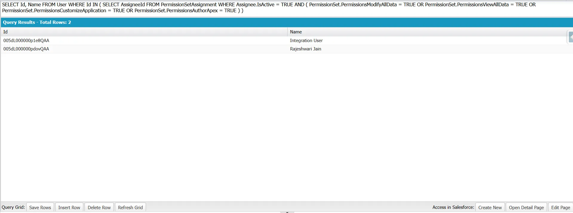 SOQL query results showing a deduplicated list of privileged Salesforce users by ID and name.