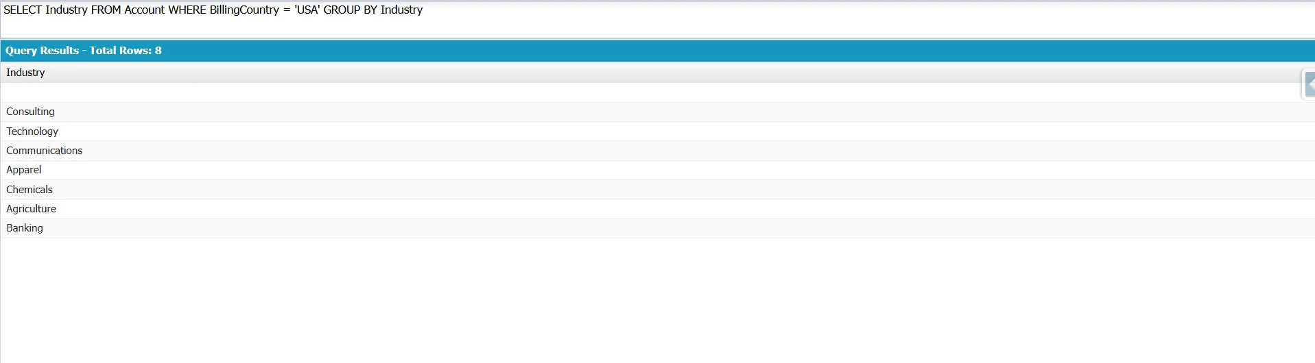Developer Console showing SOQL query with WHERE BillingCountry = 'USA' and GROUP BY Industry returning 8 unique Industry values.