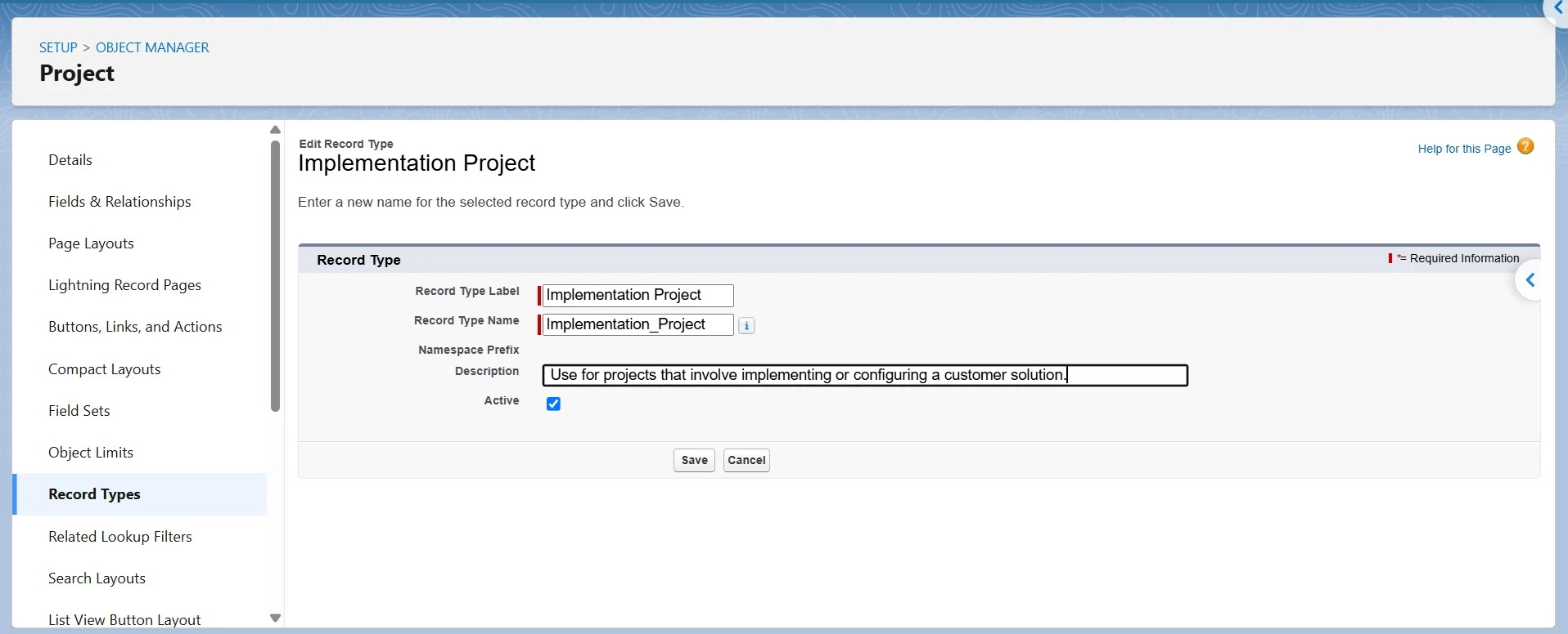 Edit Record Type form in Salesforce showing the Implementation Project label, auto-filled Record Type Name, and description.